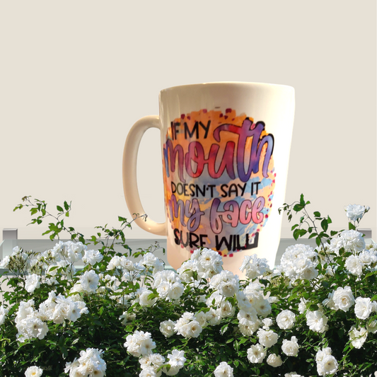 Custom coffee mug with sarcasm or funny saying. Humor cup with personalization option. Drinkware gift. If my Mouth doesn't my face will