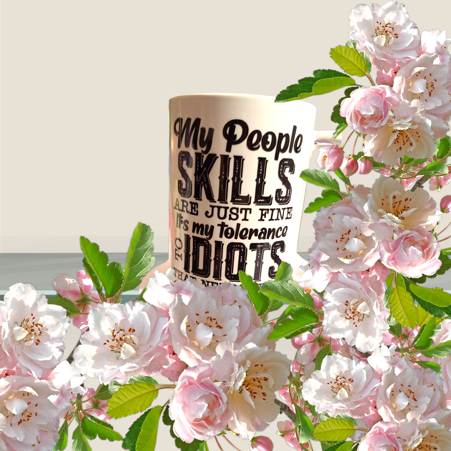 Coffee mug with sarcasm or funny quote. Coffee cup with humor. Customized teacup for a gift. Drinkware with a people skills and idiot quote.